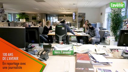 100 ans de L'Avenir : En reportage avec notre journaliste
