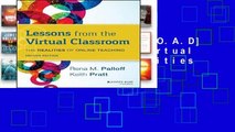 F.R.E.E [D.O.W.N.L.O.A.D] Lessons from the Virtual Classroom: The Realities of Online Teaching,