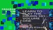 F.R.E.E [D.O.W.N.L.O.A.D] LEARN TO PLAY THE DRUMS 101 VOLUME ONE: By Sony/Epic Recording Artist