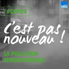 COP 24 : Des grandes villes asphyxiées