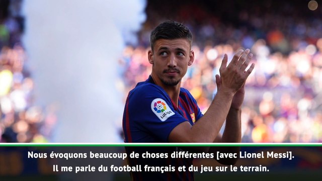 Les éloges de Clément Lenglet à Lionel Messi