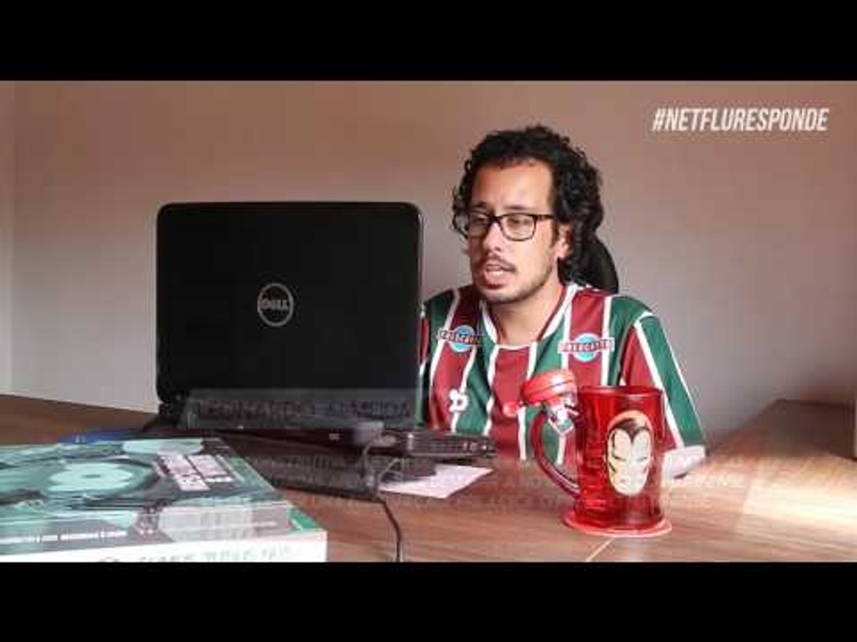 #NETFLUResponde - 7