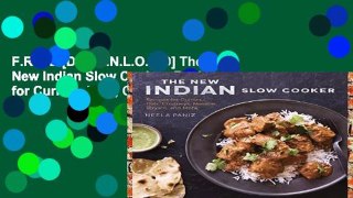 F.R.E.E [D.O.W.N.L.O.A.D] The New Indian Slow Cooker: Recipes for Curries, Dals, Chutneys,