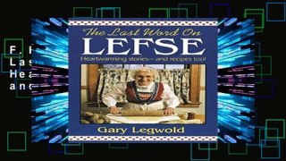 F.R.E.E [D.O.W.N.L.O.A.D] Last Word on Lefse: Heartwarming Stories and Recipes Too!