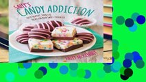 D.O.W.N.L.O.A.D [P.D.F] Sally s Candy Addiction: Tasty Truffles, Fudges   Treats for Your