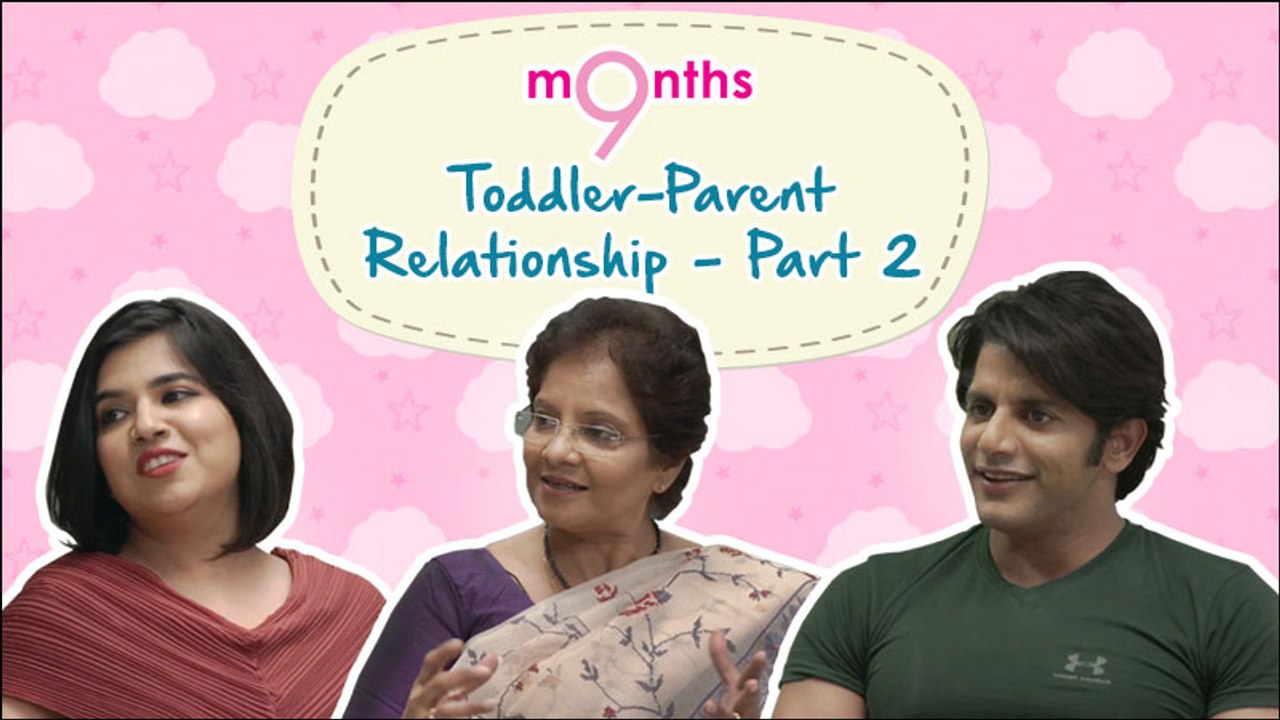 9 Months | Season 3 | Toddler-parent relationship, part 2