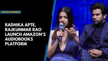 Radhika Apte, Rajkummar Rao at Amazon's Audible launch