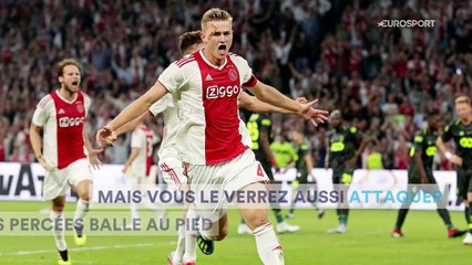 Matthijs de Ligt, 19 ans et prodige de l'Ajax : pourquoi les plus grands se l'arrachent