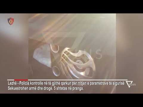 Armë dhe drogë në Lezhë, pesë të arrestuar në pak orë - News, Lajme - Vizion Plus