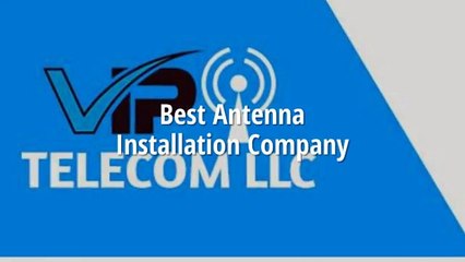 Best Antenna Installation Company Philadelphia PA