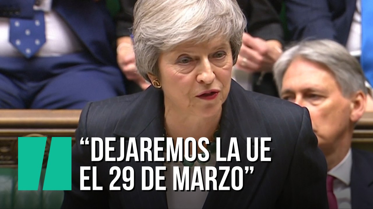 "Saldremos de la UE el 29 de marzo" Theresa May en el parlamento británico