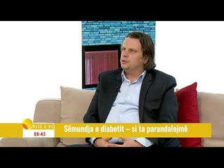 Emisioni "Ditë e re" - Simptomet sëmundja e diabetit