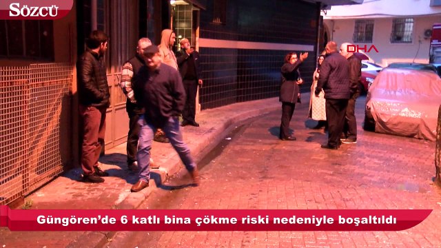 Güngören’de 6 katlı bina çökme riski nedeniyle boşaltıldı