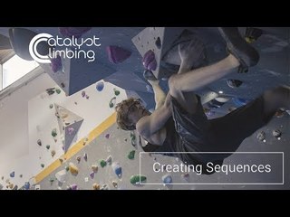 Creating Sequences To Improve Route Reading | Catalyst Climbing Training Ep.1