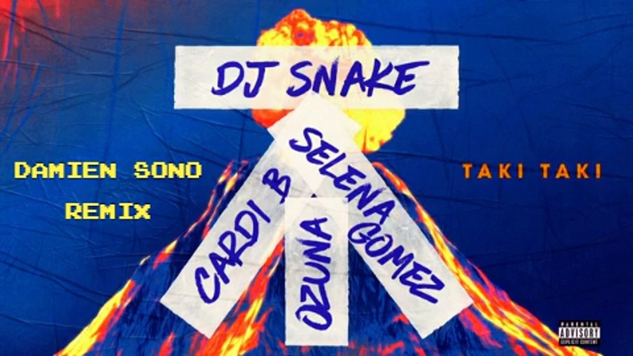 DJ SNAKE - Taki Taki Feat. Ozuna , Cardi B & Selena Gomez (Damien Sono Remix)
