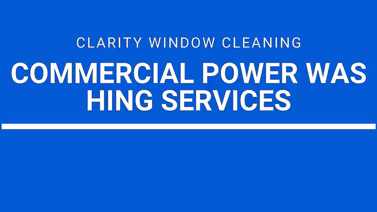 Commercial Power Washing Services