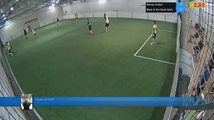 Faute de Fred - Monop United Vs Back to the future team - 15/11/18 20:00 - LIGUE 4