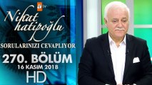 Nihat Hatipoğlu Sorularınızı Cevaplıyor - 16 Kasım 2018