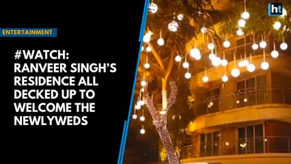 #Watch: Ranveer Singh’s residence all decked up to welcome the newlyweds