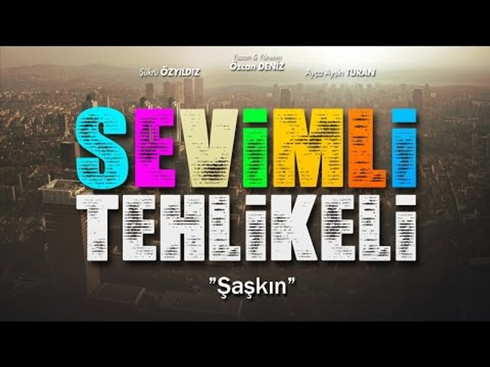 Sevimli Tehlikeli - Şaşkın