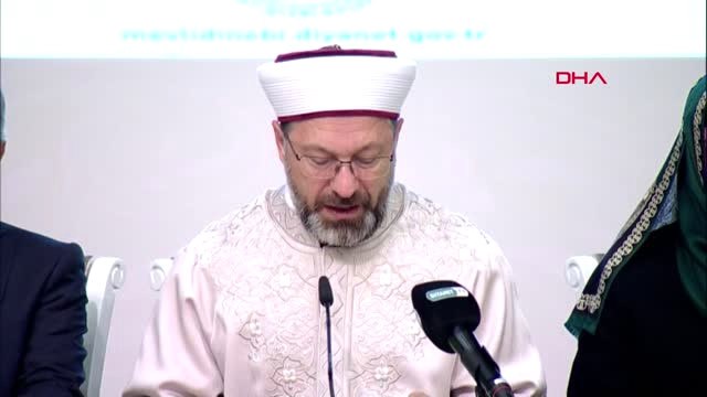 Ankara Diyanet İşleri Başkanı Erbaş Bu Çağın Gençlerine Peygamberimiz Gibi Yaklaşabilirsek Bize...