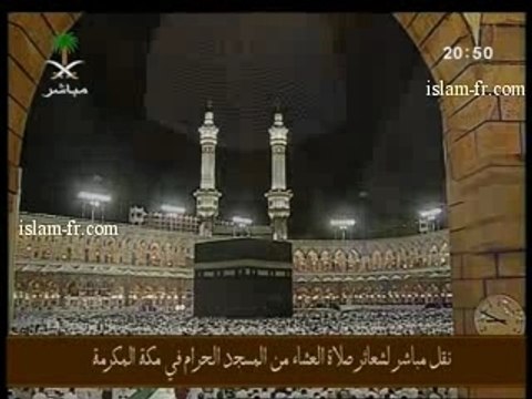 PRIERE-SALAT AL ICHAA-MECCA-ABDERRAHMANE SOUDAISS)