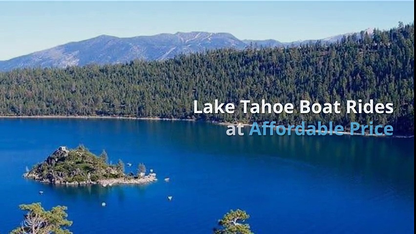 Lake Tahoe Boat Rides at Affordable Price