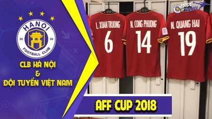 Phòng thay đồ của Đội tuyển Việt Nam trước đại chiến với Malaysia tại AFF Cup 2018 | HANOI FC