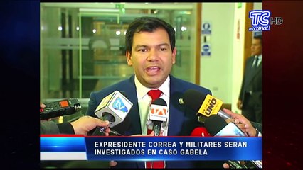 Expresidente Correa y militares serán investigados en caso Gabela