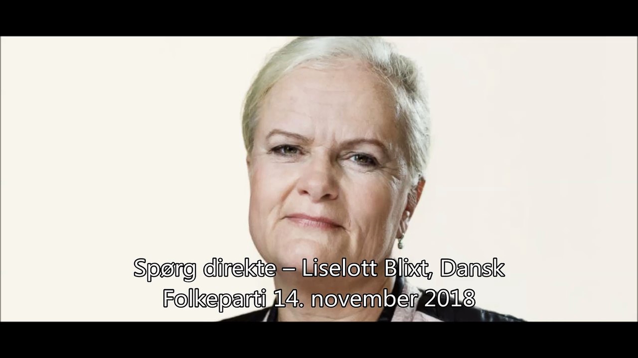 Spørg direkte – Liselott Blixt, Dansk Folkeparti - DK4 Podcast uddrag 14-11-2018