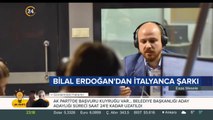 Bilal Erdoğan'dan İtalyanca şarkı