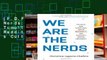 [P.D.F] We Are the Nerds: The Birth and Tumultuous Life of Reddit, the Internet s Culture