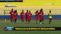 Manajemen Sriwijaya FC Akui Tak Ada Pengaruh Signifikan Pasca-Ditinggal Dodi Reza