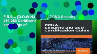 F.R.E.E [D.O.W.N.L.O.A.D] CCNA Security 210-260 Certification Guide: Build your knowledge of