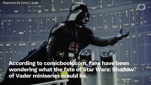Star Wars: Marvel Officially Cancels 'Shadow of Vader'