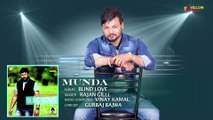 Munda | Rajan Gill | Blind Love | Latest Punjabi Songs | Yellow Music