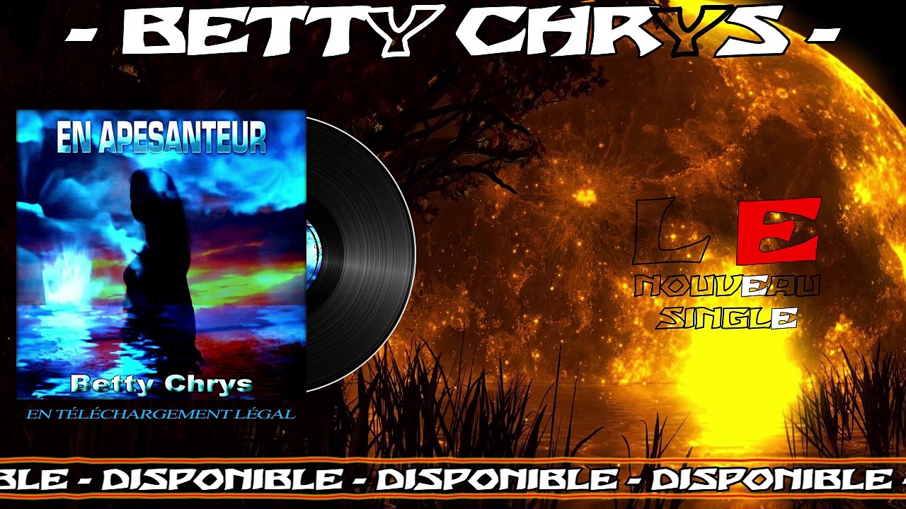 Betty Chrys - En apesanteur