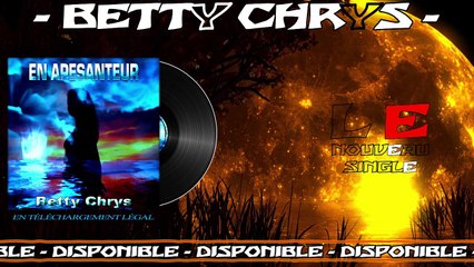 Betty Chrys - En apesanteur