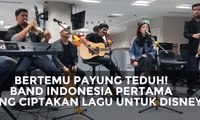 Bertemu Payung Teduh! Band Indonesia Pertama yang Ciptakan Lagu untuk Disney