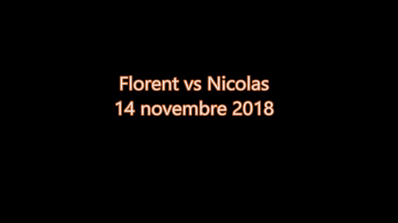 3.florent vs nicolas 14 11 18