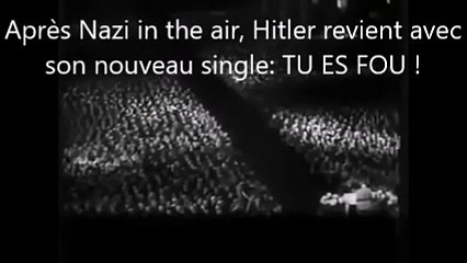 Hitler- _Tu es fou_ (parodie magic system)