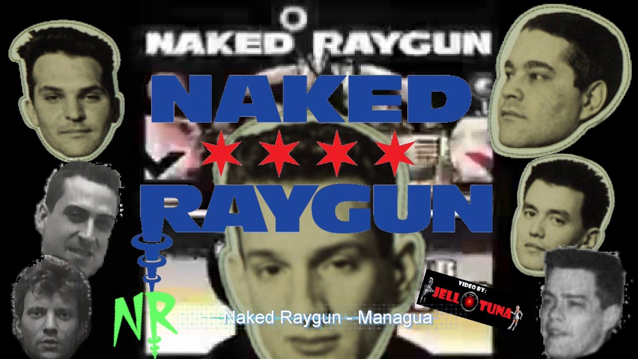 Naked Raygun - Managua
