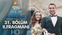 Sen Anlat Karadeniz 31. Bölüm 2. Fragmanı