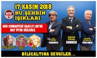 17 KASIM 2018 KAY TV BU ŞEHRİN IŞIKLARI  BİLİÇALTINA SEVGİLER...