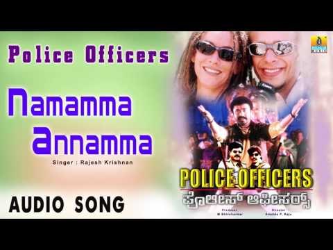 Police Officers - Namamma Annamma | Audio Song | Madan Patel, Thriller Manju, Charan Raj, Priya