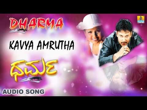 Dharma | Kavya Amrutha Audio Song | Challenging Star Darshan, Sindhu Menon, Manisha