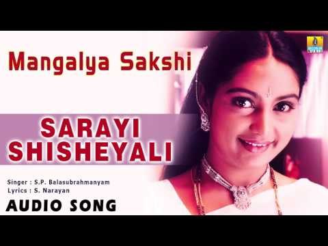 Mangalya Sakshi - Sarayi Shisheyali | Audio Song | Abhijith, Shruthi