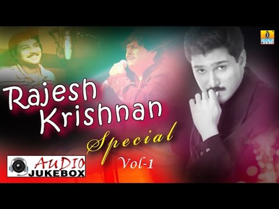 Rajesh Krishnan Special  Vol 1 - Audio Jukebox
