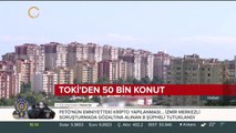 TOKİ'den 50 bin konut