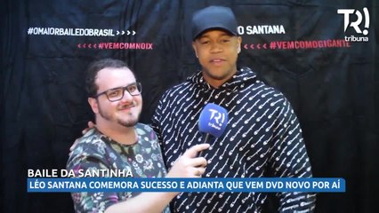 Léo Santana comemora sucesso e adianta que vem DVD novo por aí